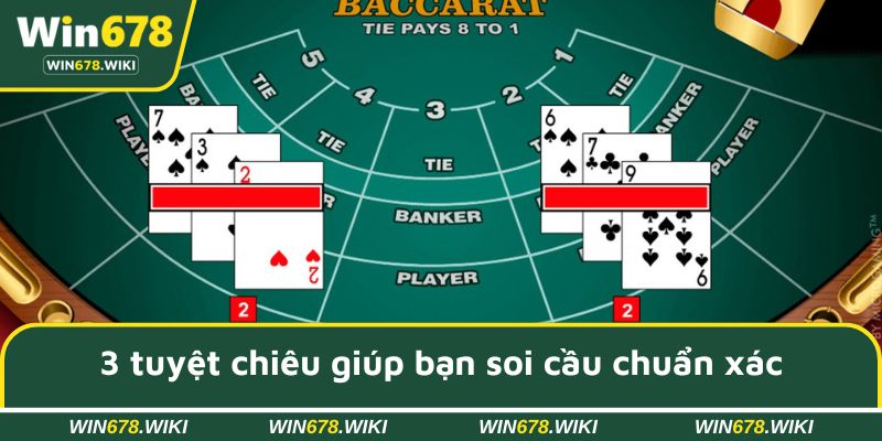 3 tuyệt chiêu giúp bạn soi cầu chuẩn xác