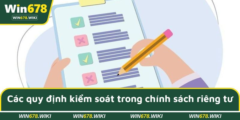 Các quy định kiểm soát thiết yếu trong chính sách riêng tư