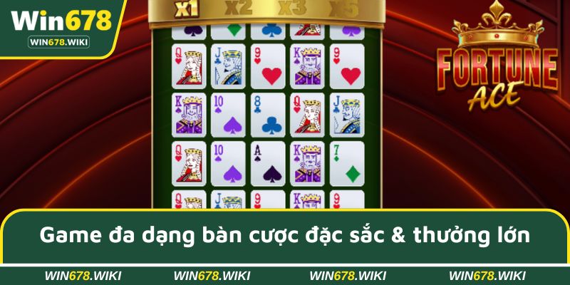 Game đa dạng bàn cược đặc sắc & thưởng lớn