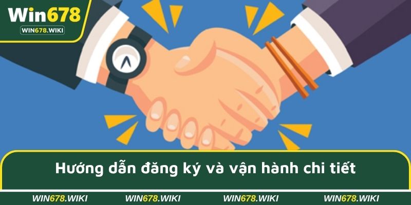 Hướng dẫn đăng ký và vận hành chi tiết