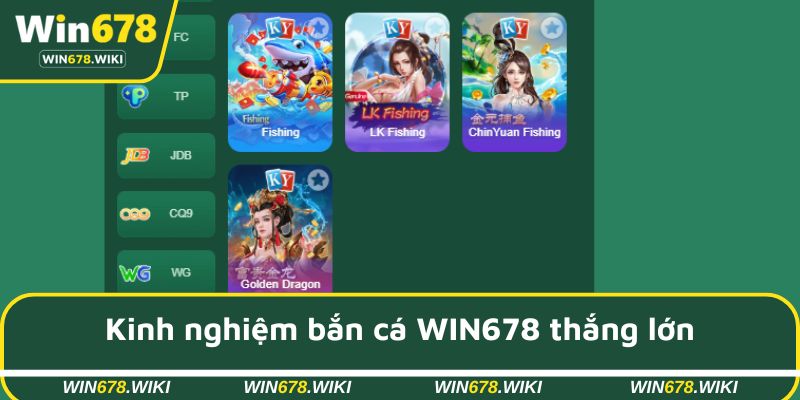 Kinh nghiệm bắn cá WIN678 thắng lớn