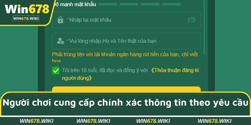 Người chơi cung cấp chính xác thông tin theo yêu cầu từ hệ thống