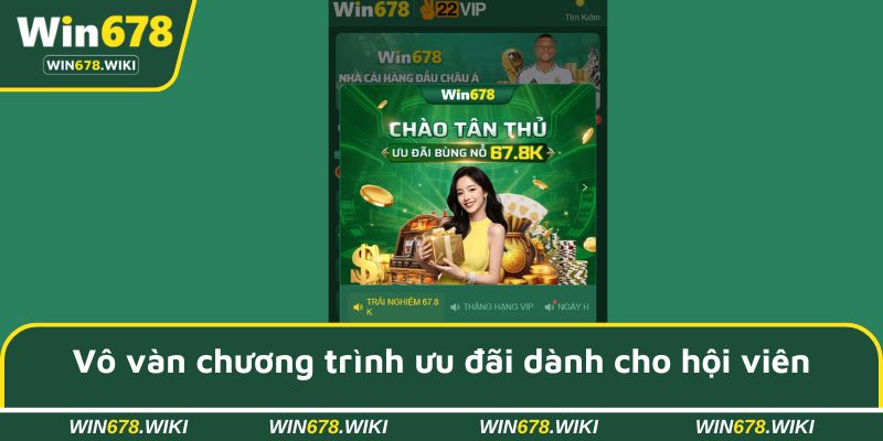 Vô vàn chương trình ưu đãi dành cho hội viên chính thức